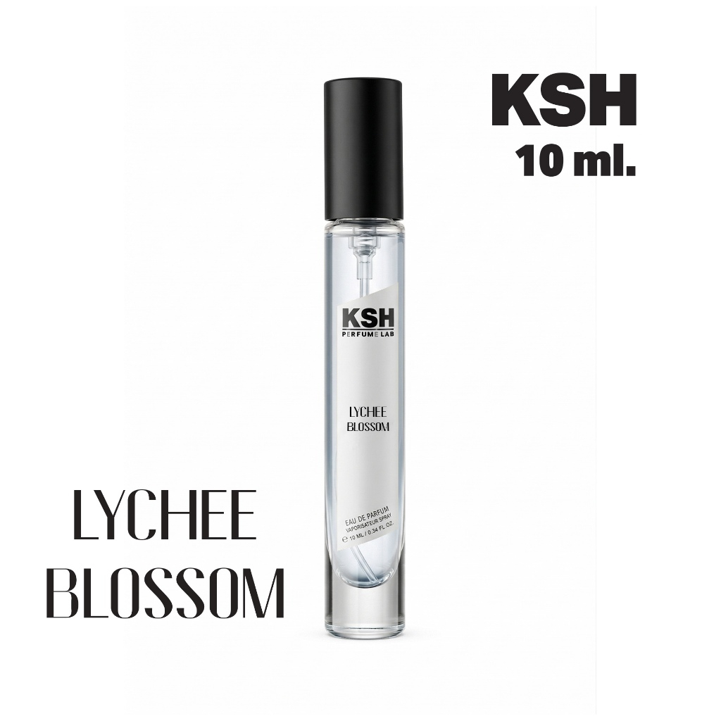 10ml LYCHEE BLOSSOM กลิ่นดอกลิ้นจี่พิโอนี่ สะอาด กระจายตัวมาก KSH PERFUME