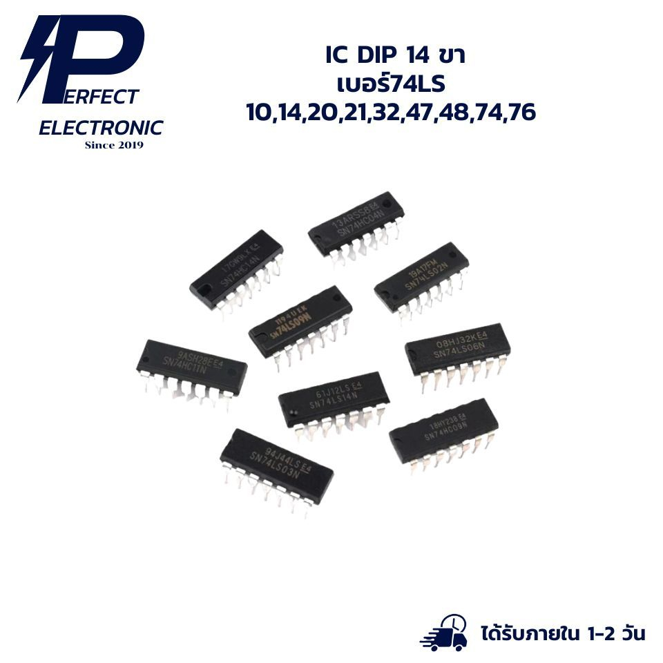 74LS10 74LS14 74LS20 74LS32 74LS47 74LS48 74LS74 74LS76 IC DIP 14 ขา มีสินค้าพร้อมส่งในไทย