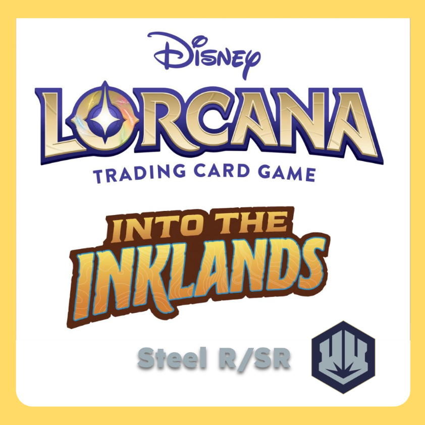 [Set 3 Into The Inklands] Non-Foil Steel R/SR Single Cards LORCANA ENG