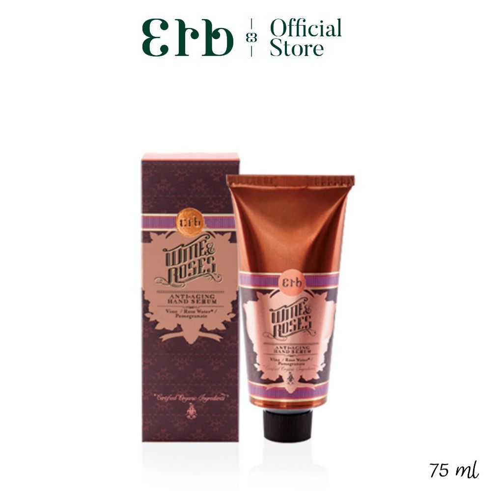 Erb Wine & Roses Anti-aging Hand Serum 75g. เอิบ ครีมบำรุงผิวมือและเล็บ  กลิ่นไวน์กุหลาบ มือนุ่มชุ่มชื้น