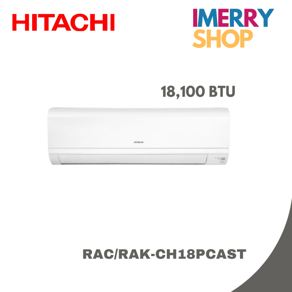 HITACHI แอร์ผนัง HITACHI 18100 บีทียู อินเวอร์เตอร์ RAC/RAK-CH18PCAST