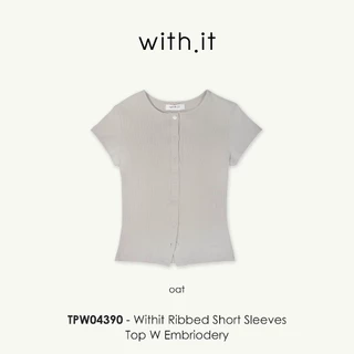 Withit ribbed short sleeves top W embriodery เสื้อยืดแขนสั้น - TPW04390
