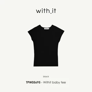 Withit basic slim baby tee เสื้อยืดเบบี้ทีทรงเข้ารูป - TPW05695