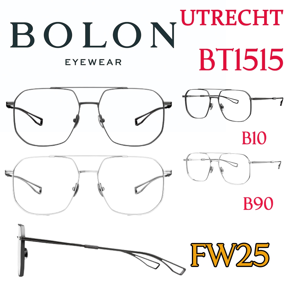 FW25 BOLON กรอบแว่นสายตา รุ่น UTRECHT BT1515 B10 B90 [Titanium/β-Titanium] แว่นของญาญ่า แว่นสายตา