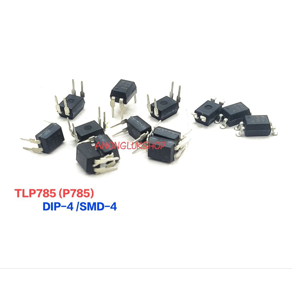 ราคาต่อ 1ตัว 👉👉 TLP785  P785 DIP-4 / SMD-4  Optocoupler Transistor Output 1 Channel  ออปโต้คอปเปอร์ 