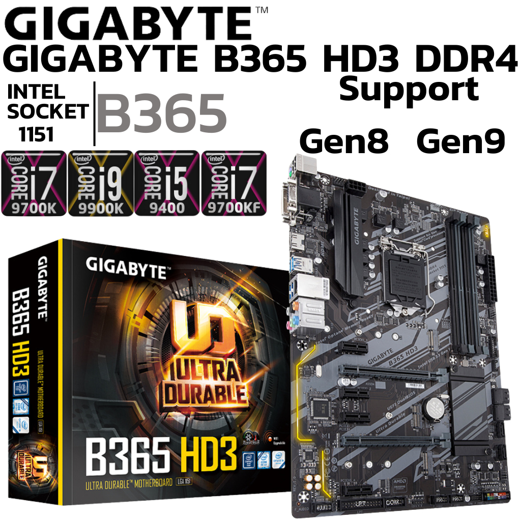 MAINBOARD (เมนบอร์ด) 1151 GIGABYTE B365 HD3 DDR4 Support Gen 8 Gen 9