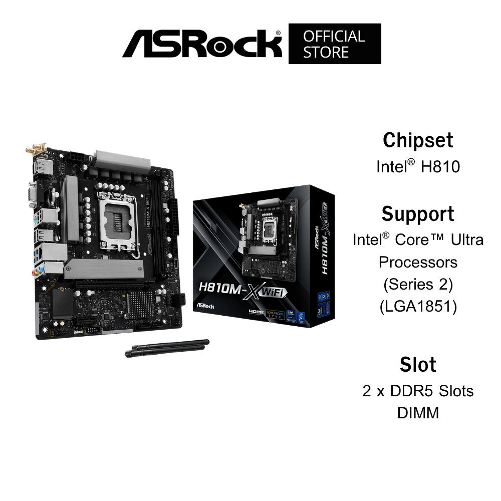 ASROCK H810M-X WiFi Mainboard (เมนบอร์ด) Micro-ATX DDR5 Intel® Core™ Ultra Processors (Series 2) (LG
