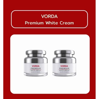 [2 กระปุก] Vorda Premium White Cream (20g.) วอร์ด้า พรีเมี่ย…