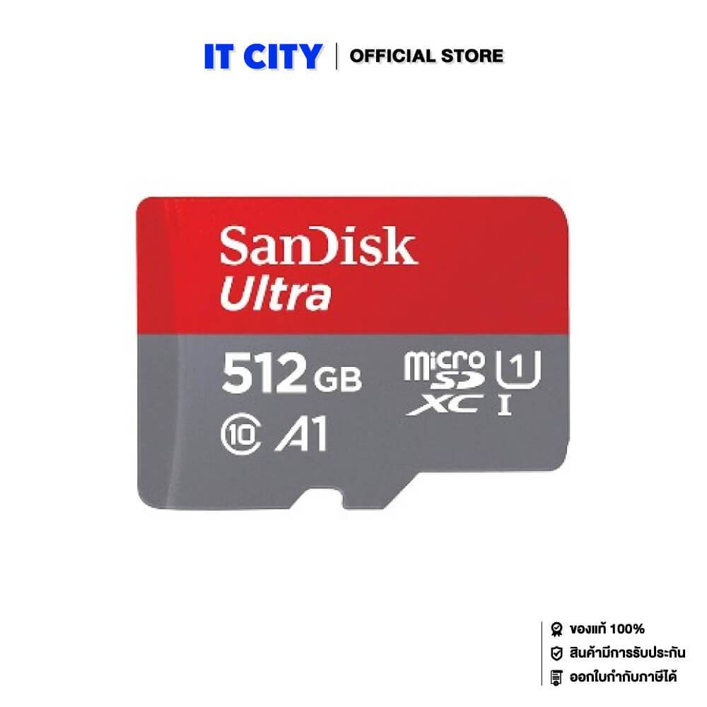 SanDisk Ultra microSDXC, SQUAC 512GB, A1, C10, U1, UHS-I, 150MB/s R, 4x6, 10Y ME6-000963 การ์ดความจำ