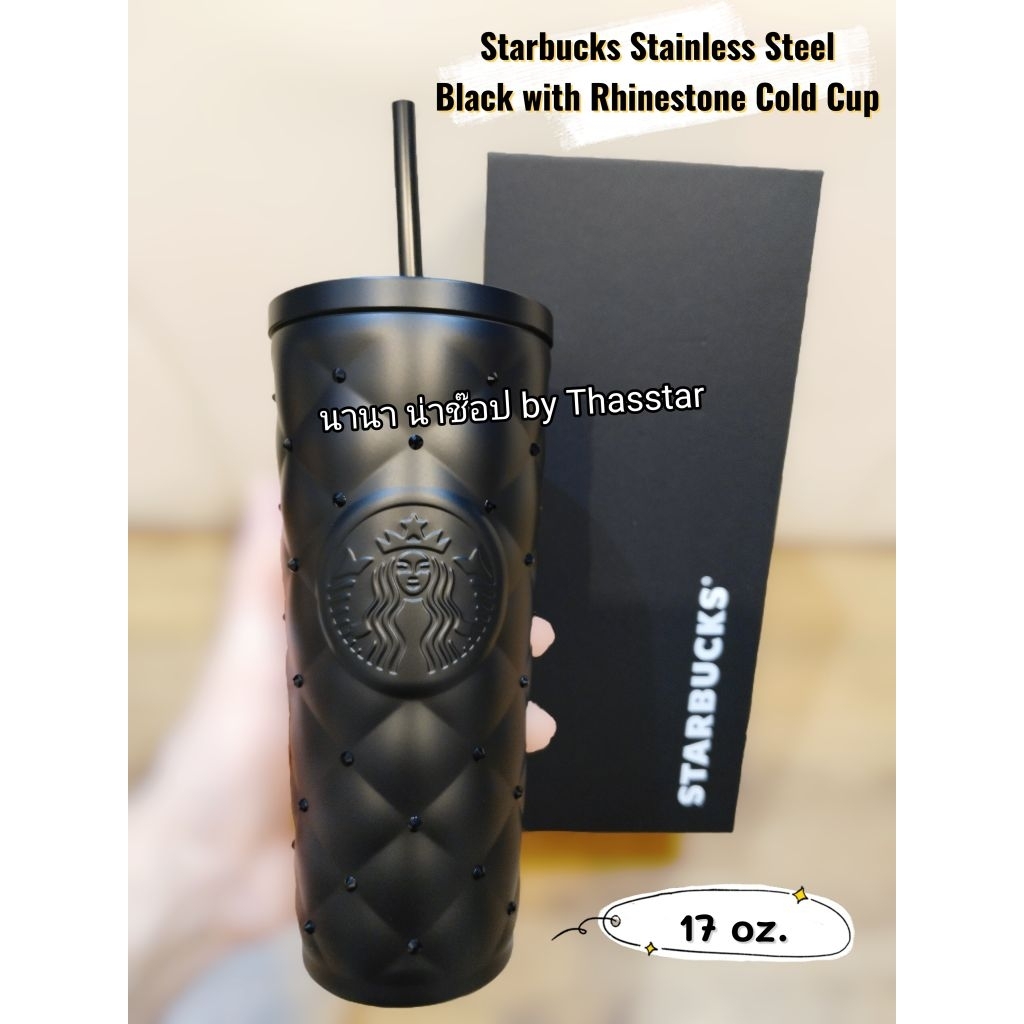 Starbucks Stainless Steel Black with Rhinestone Cold Cup 17 oz. ทัมเบลอร์สตาร์บัคส์สเตนแลสสตีลขนาด 17 ออนซ์