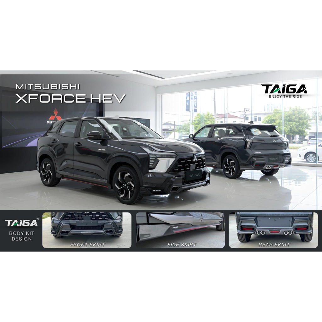 ชุดแต่งรถยนต์  สเกิร์ต-สปอยเลอร์ New! Mitsubishi XForce HEV 2025-2028 ทรง TAIGA  (แถมฟรี! อุปกรณ์ติด