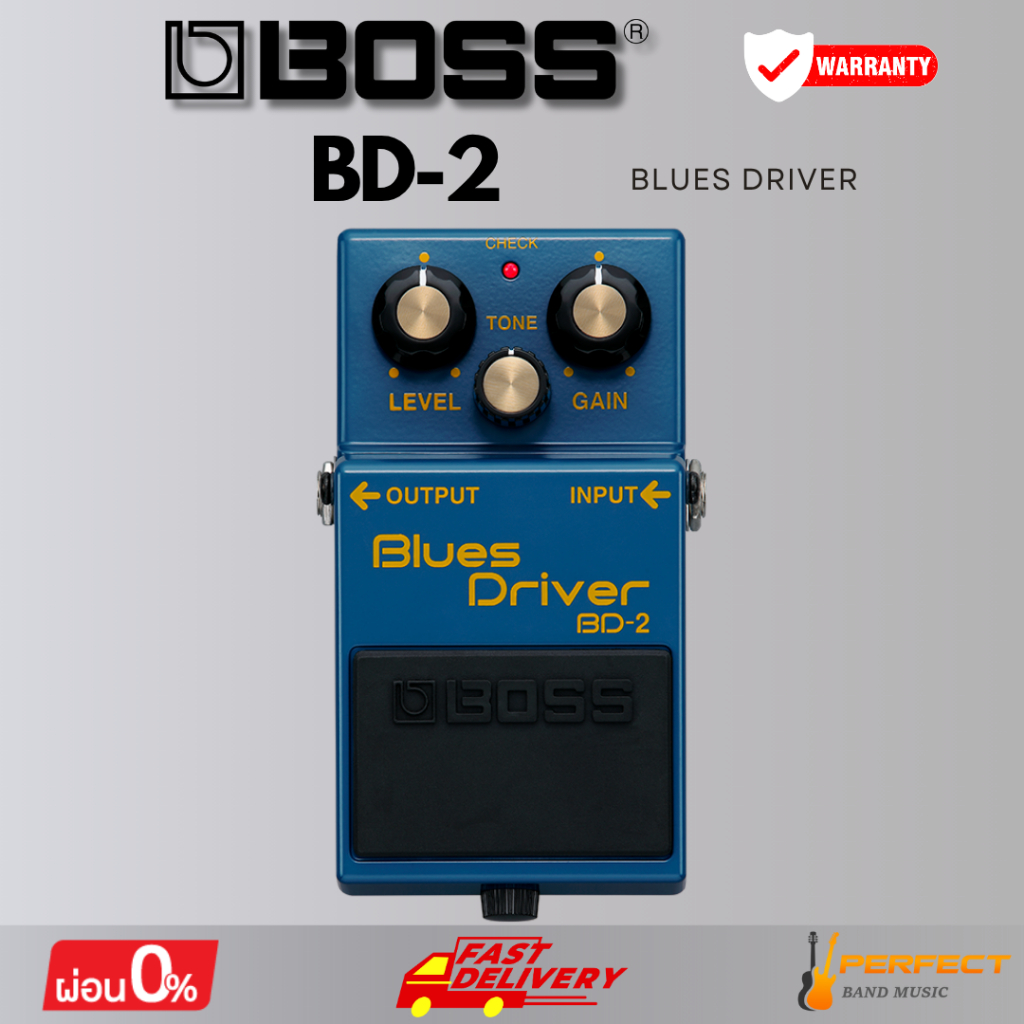 เอฟเฟกต์กีตาร์ BOSS BD-2 Blues Driver * กรุณาสอบถามก่อนสั่งซื้อ *