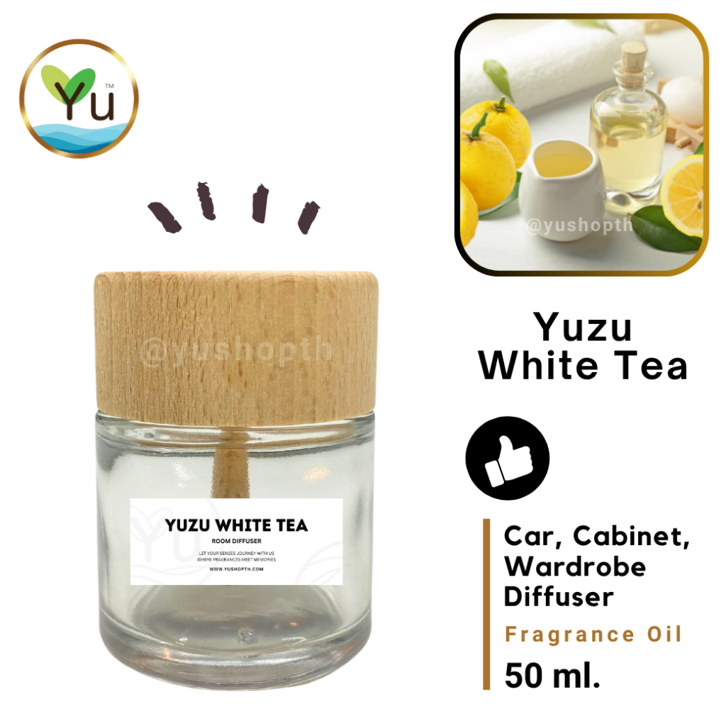 🌟 กลิ่น Yuzu White Tea | Car Diffuser น้ำหอมรถยนต์ ตู้ต่างๆ โต๊ะทำงาน : กลิ่นส้มยูซุผสมกลิ่นชาขาว  | 50 ml.