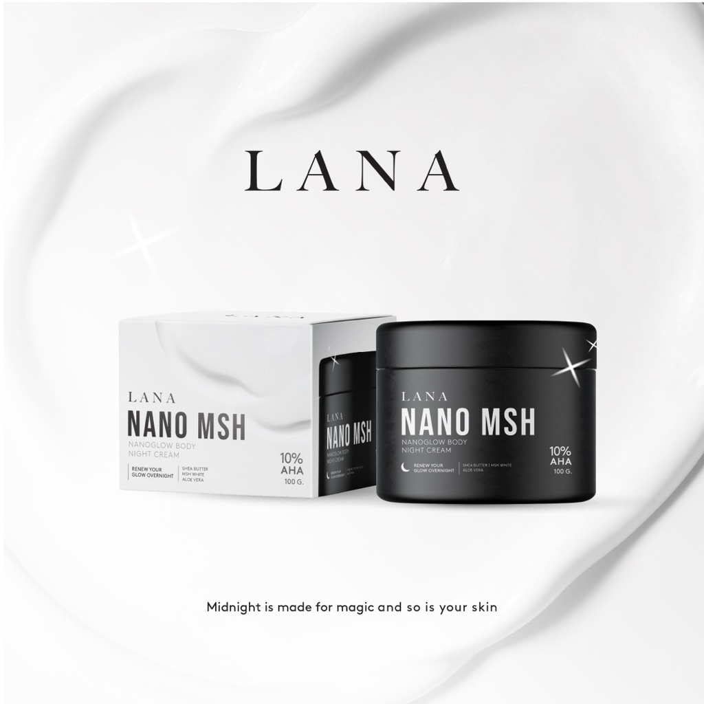 [official]  LANA NANO MSH NIGHT WERE CREAM AHA 10% 100 g.