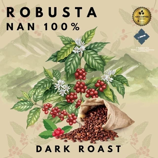 Nan Coffee Roastery โรบัสต้าน่าน เมล็ดกาแฟคั่วเข้ม Robusta Nan 100% หอมเข้มข้น หนักแน่น Drak Roast