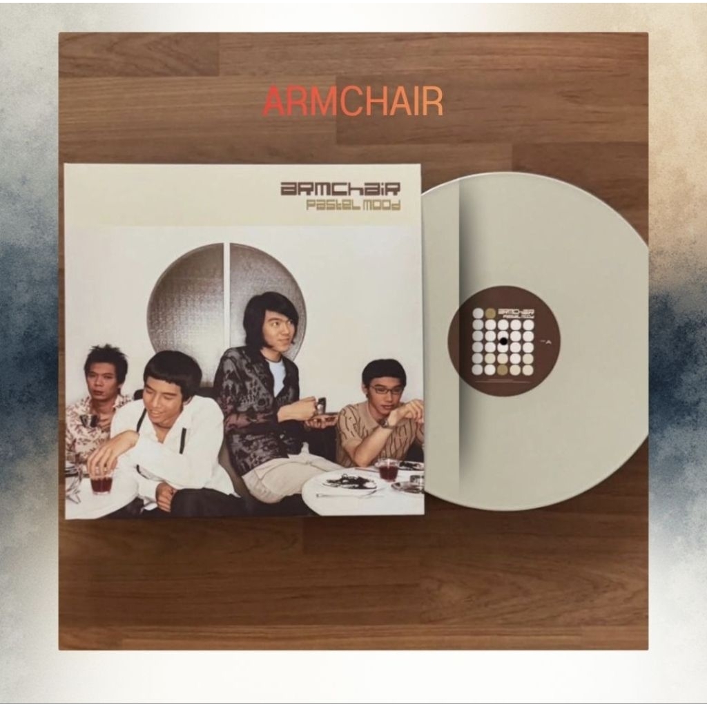 แผ่นเสียง Armchair "Pastel mood" เวอร์ชั่นพิเศษฉลองครบรอบ 25 ปี! พร้อยลายเซ็น พี่โย้ง
