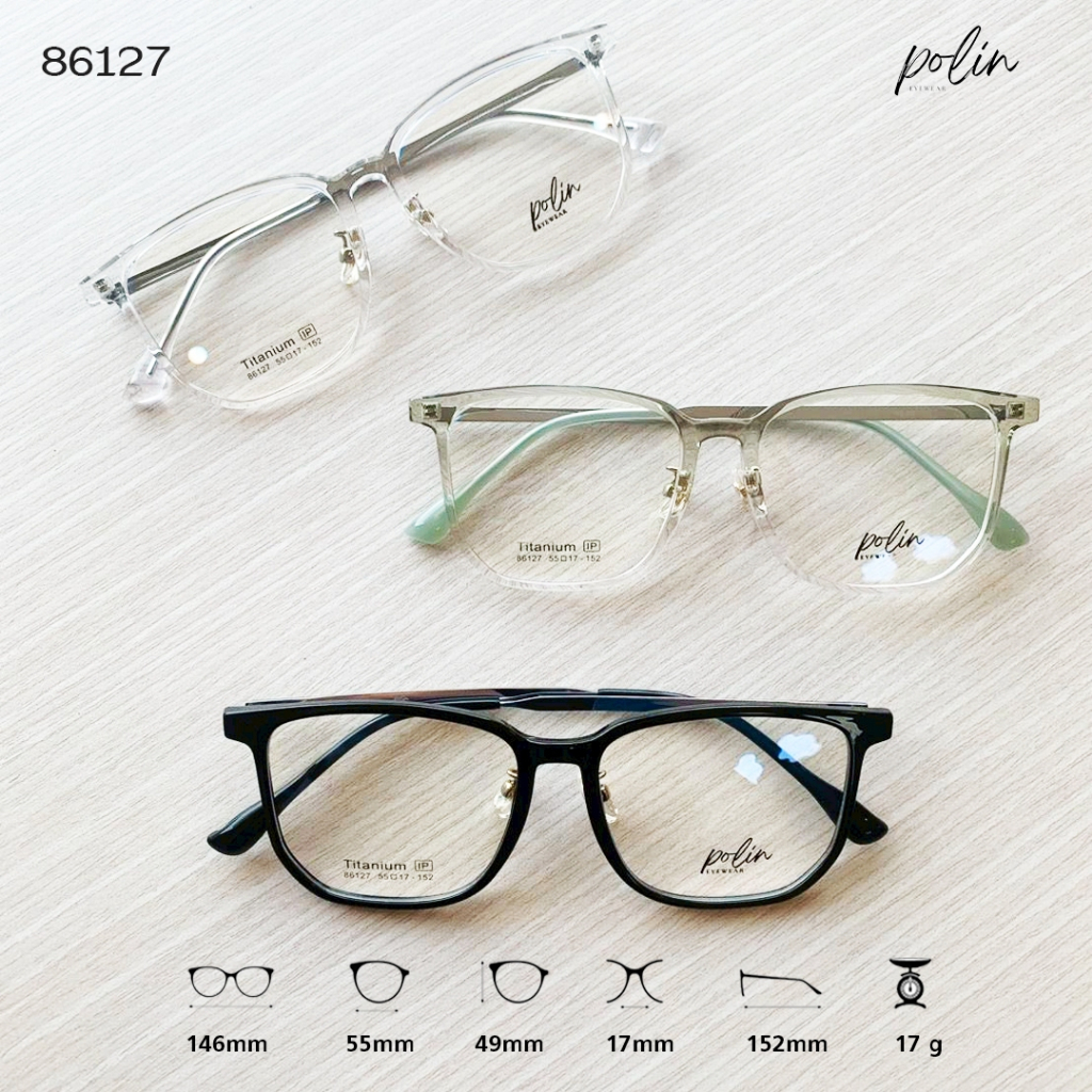 Polin กรอบแว่นสายตา รุ่น 86127 ไม่ใช่แว่นสำเร็จ สามารถนำไปตัดแว่นสายตาได้ ราคา ถูกที่สุด ดีลบีเคเค