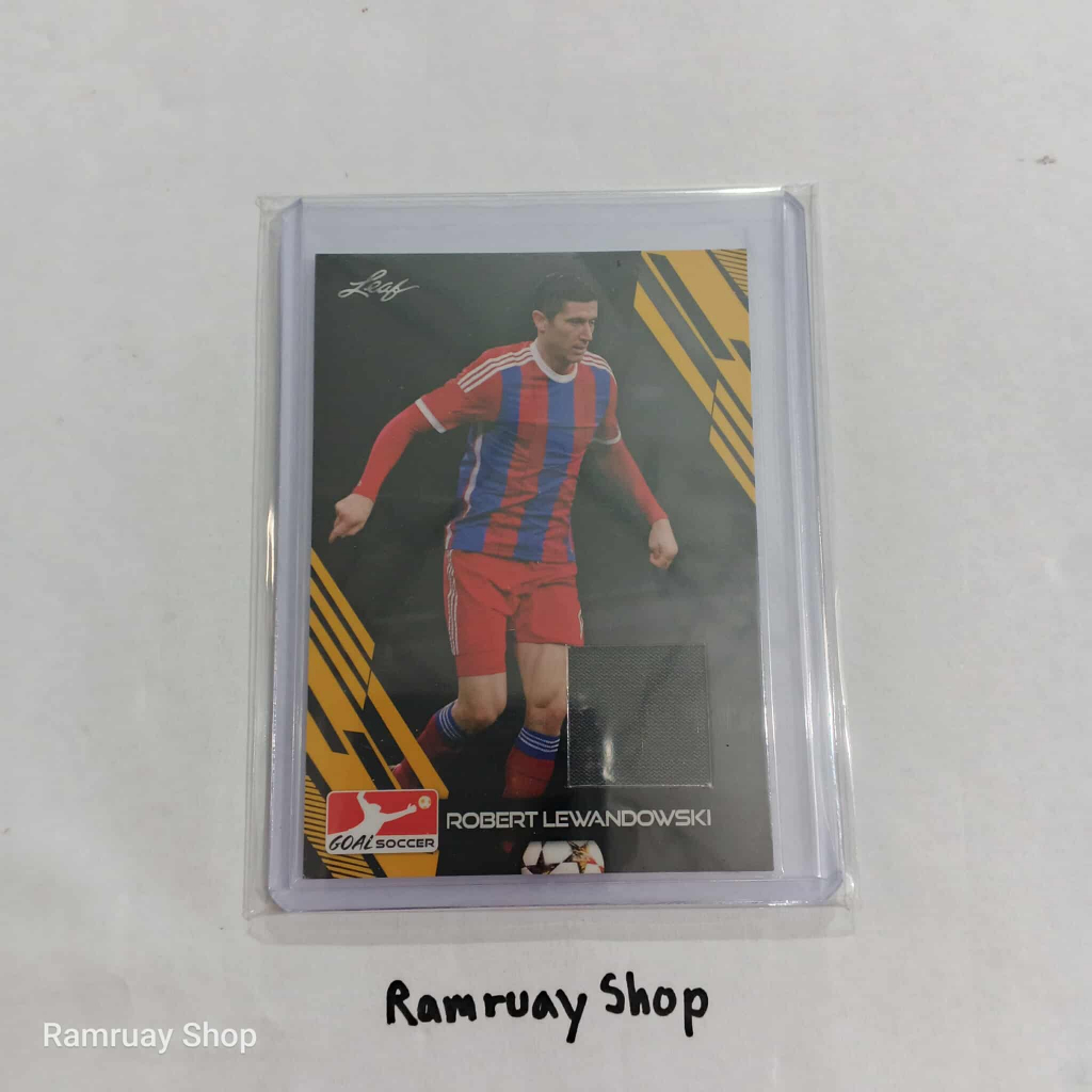 Leaf การ์ดนักบอล GOAL Soccer Robert Lewandowski ชิ้นส่วนเสื้อ Jersey Relic Card match worn ของแท้ ส่
