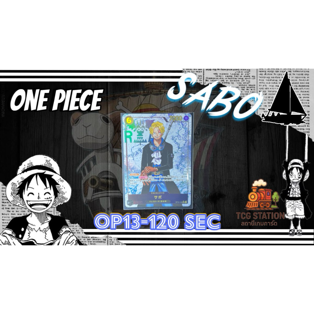 【One Piece Card Game】ซาโบะ (Sabo) SEC – OP13-120