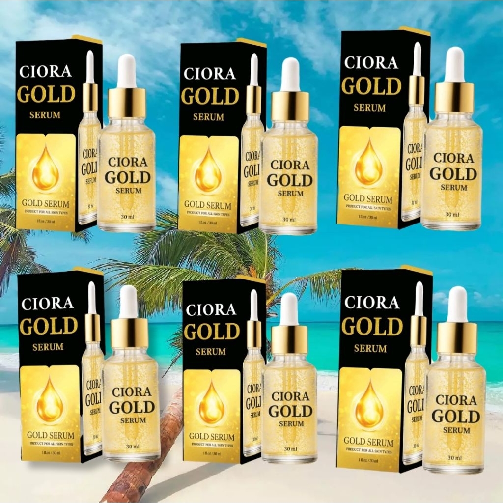 6 ขวด ซิโอร่า โกลด์ เซรั่มทองคำ 30ml  บำรุงผิว ฟื้นฟู หมองคล้ำ ฝ้า กระ Ciora gold serum dark spot aging wrinkle care