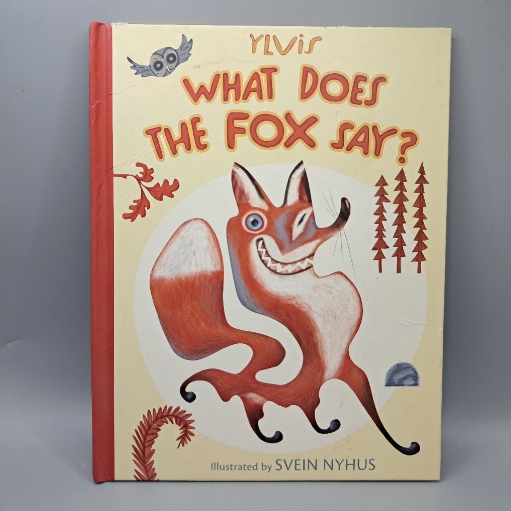 #มือสอง : What Does the Fox Say? by Ylvis : Svein Nyhus(นิทานปกแข็ง)