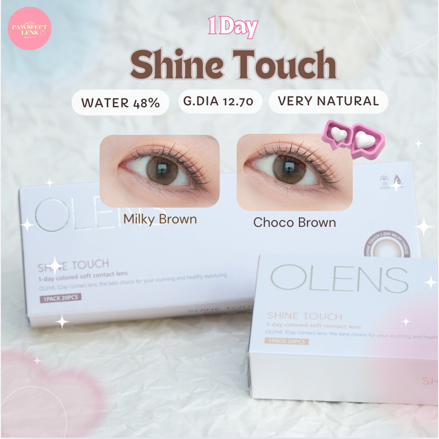 Olens - Shine Touch Milky / Choco Brown 1 Day เลนส์รายวัน