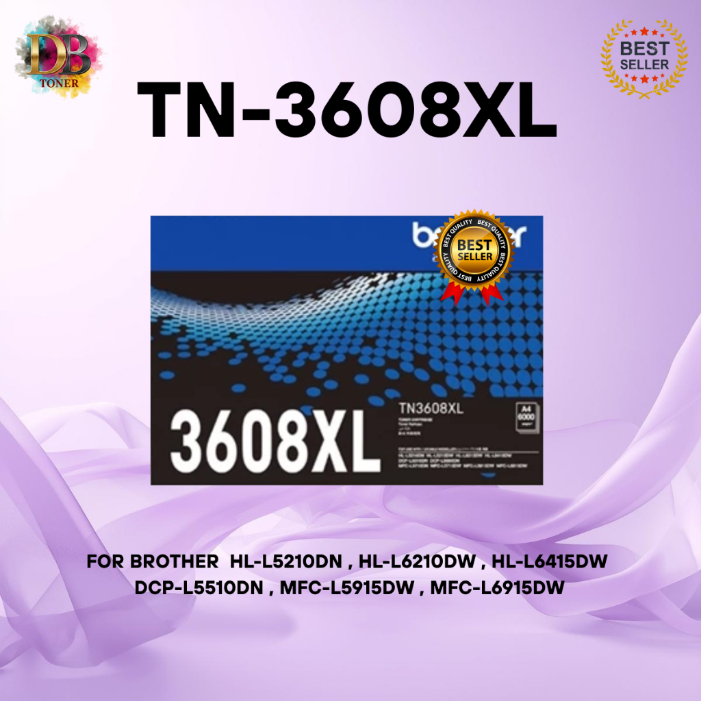 Brother TN-3608XL สำหรับเครื่อง HL-L5210DN/HL-L6210DW/HL-L6415DW/DCP-L5510DN/MFC-L5915DW/MFC-L6915DW