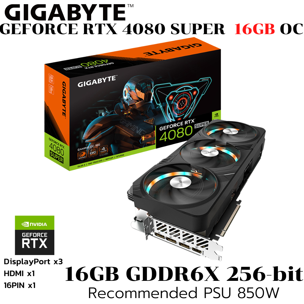 VGA (การ์ดแสดงผล) GIGABYTE GEFORCE RTX 4080 SUPER GAMING OC 16G - 16GB GDDR6X (GV-N408SGAMING OC-16G