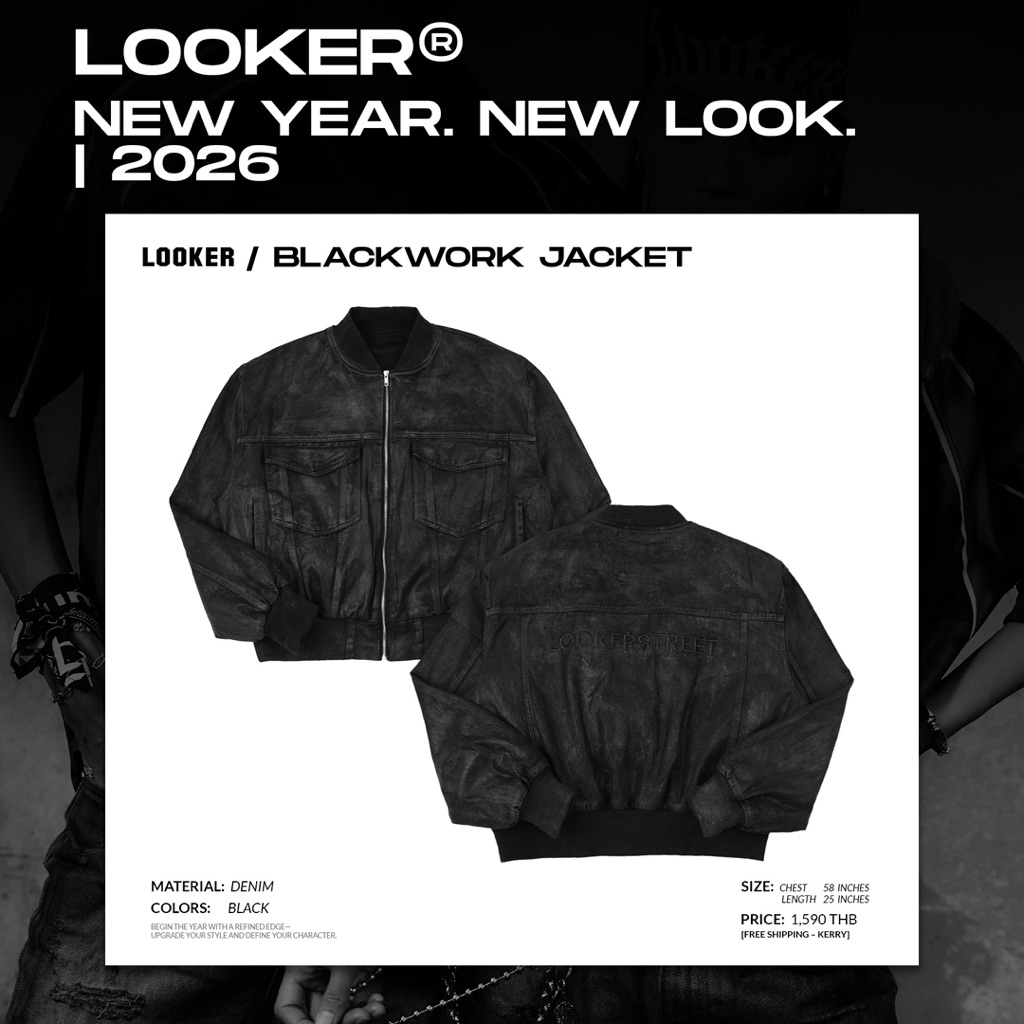 เสื้อแจ็คเกต LOOKERSTREET — BLACKWORK JACKET (2026)