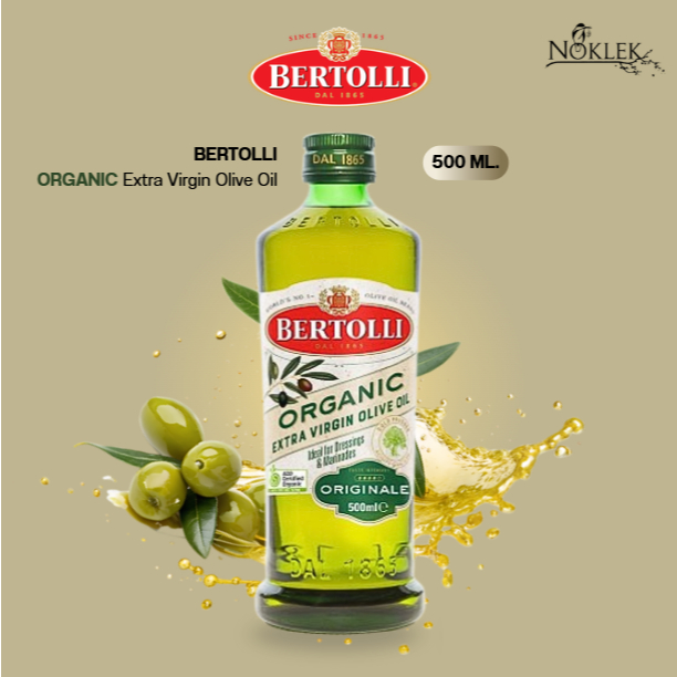 BERTOLLI ORGANIC Extra Virgin Olive Oil 500ml. น้ำมันมะกอก ตราเบอร์ทอลลี่ สูตรออแกนิค ทานสด จากอิตาลี