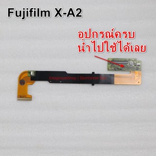 สายแพ XA2 สายแพ จอกล้อง Fuji XA2 Fujifilm X-A2 มีคลิปการเปลี…