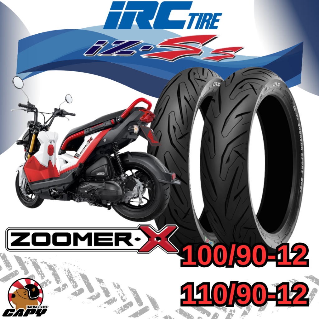 IRC ยางมอเตอร์ไซค์ รุ่น IZ-SS สำหรับ HONDA Zoomer X ขนาด 100/90-12 และ 110/90-12