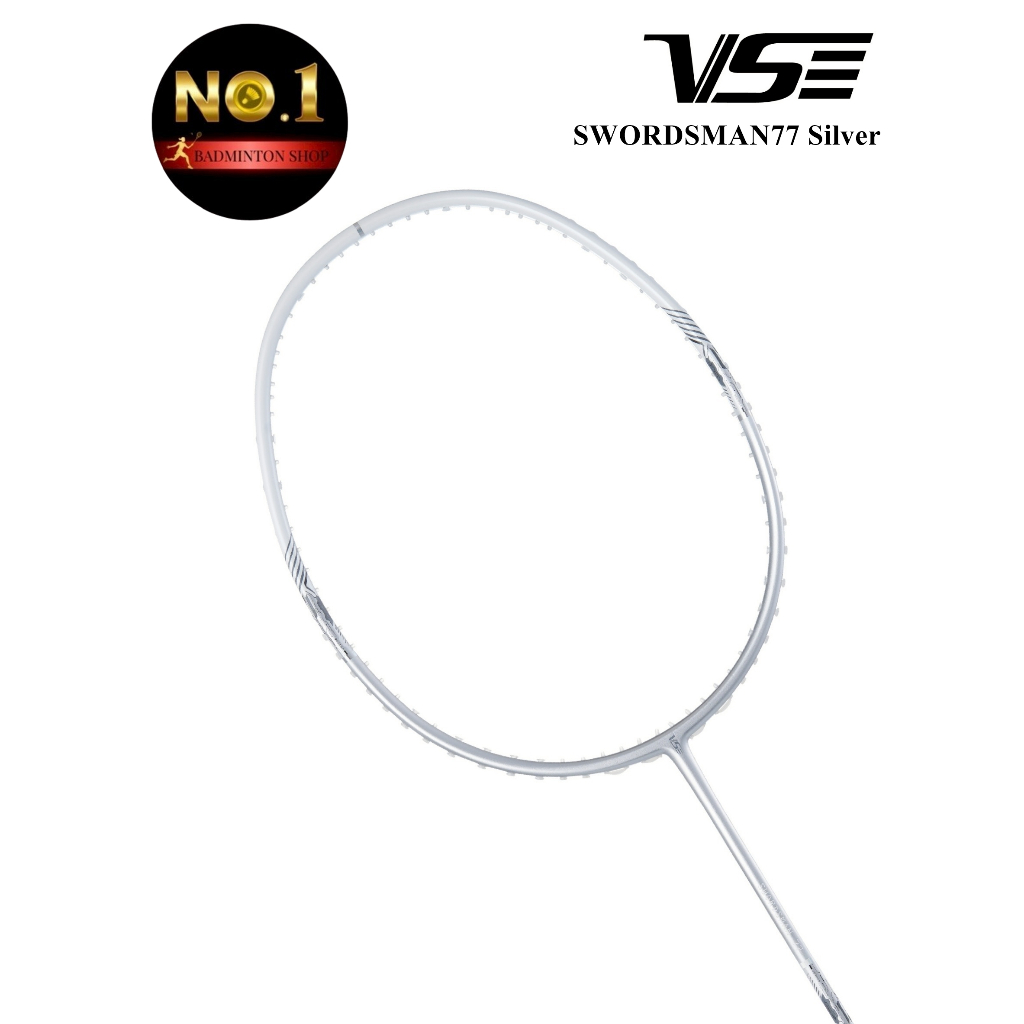 VS ไม้แบดมินตัน รุ่น SWORDSMAN 77 Silver 5U แท้ 💯 By. No.1 Badminton Shop (โปรดอ่านรายละเอียดก่อนสั่