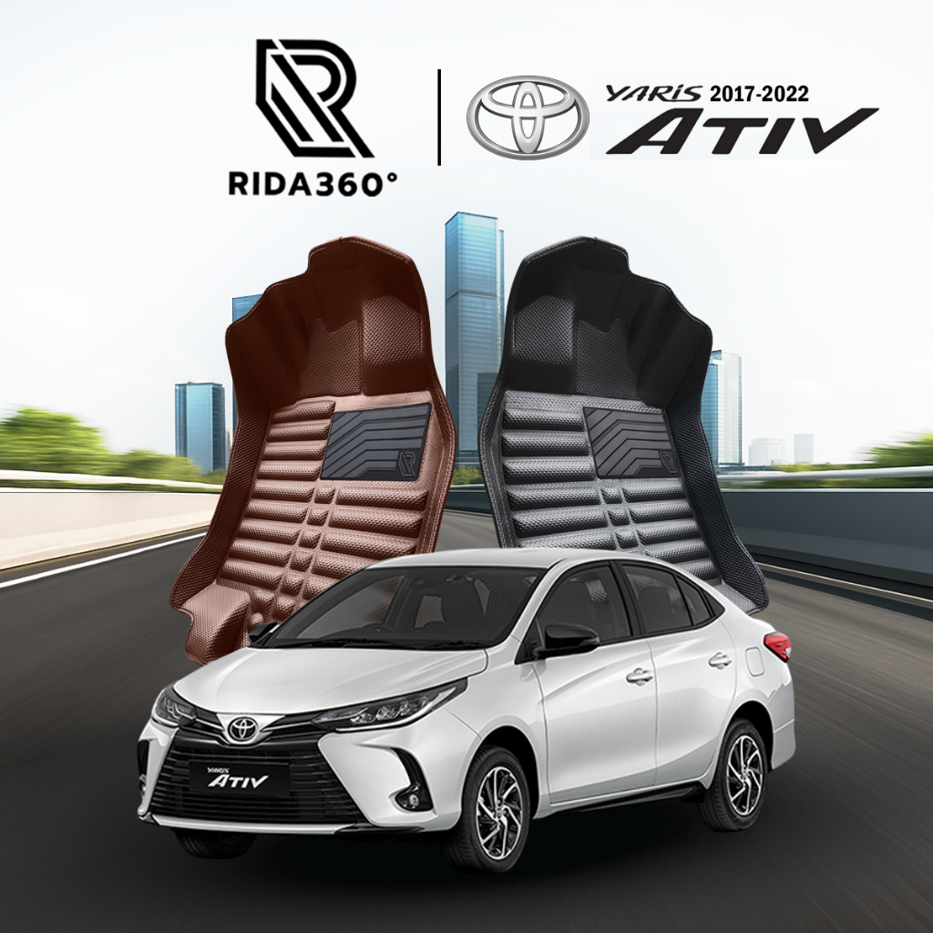 [RIDA360°] พรมรถยนต์ TOYOTA YARIS ATIV 2017-2022 พรมปั๊มขึ้นรูปชิ้นเดียวไร้รอยต่อ รับประกัน5ปี [076]