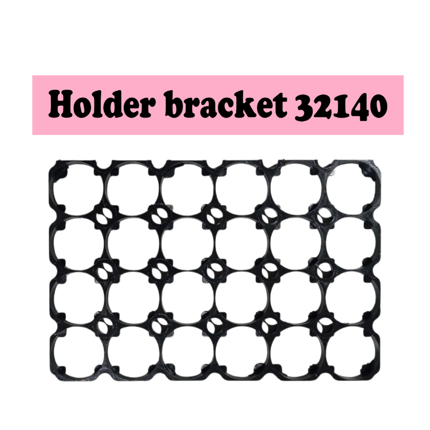 Holder Bracket LiFePo4 32140 ขนาด 4x6 ราคาต่อ 1 ชิ้น