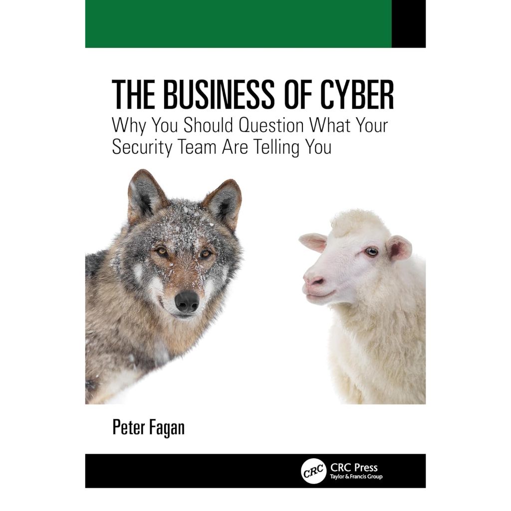 หนังสือ The Business of Cyber: Why You Should Question What Your Security Team ed 1/2024