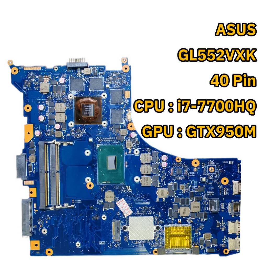 เมนบอร์ดสําหรับแล็ปท็อป ASUS ROG GL552VX GL552VXK GL552VW GL552V 40Pin | CPU-i7-7700HQ ,GPU-GTX950M
