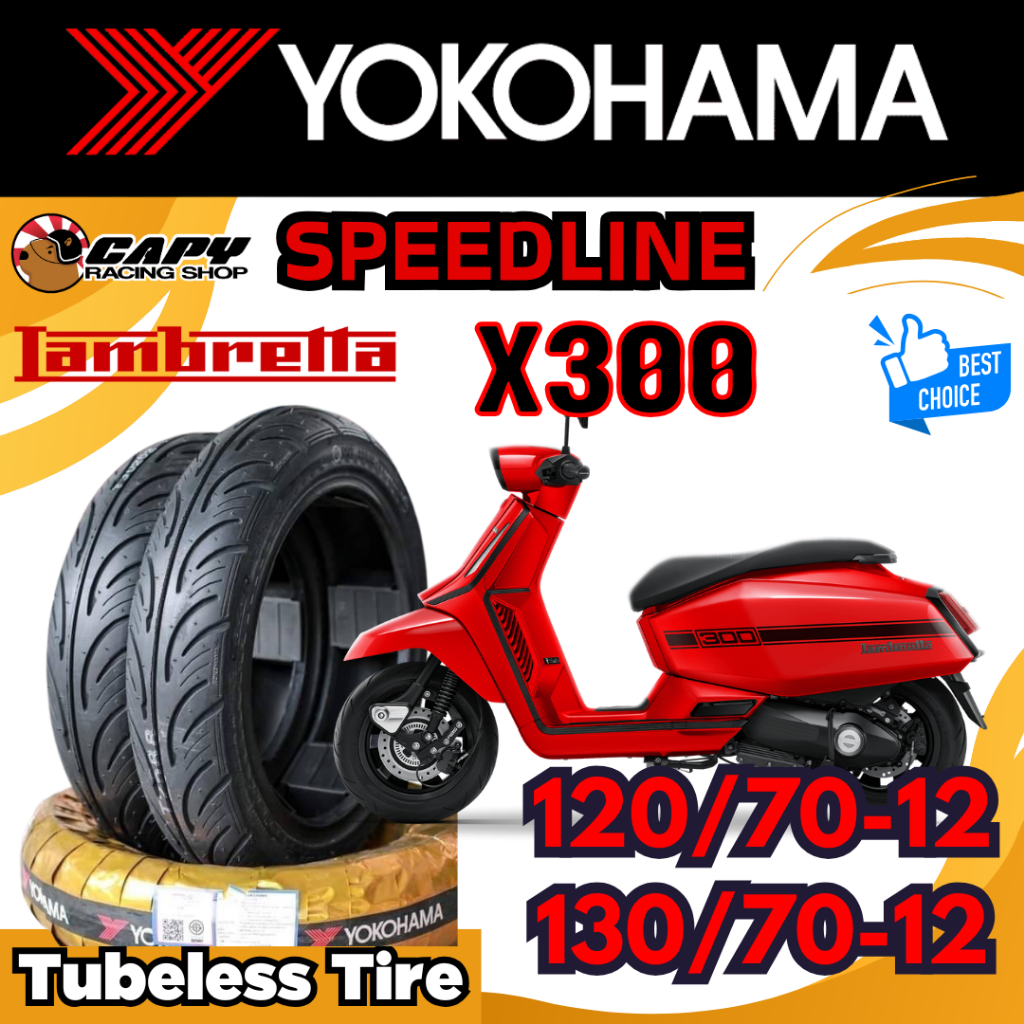 YOKOHAMA ยางมอเตอร์ไซค์ สำหรับ LAMBRETTA X300 ขนาด 120/70-12 , 130/70-12 แบบ TUBELESS ไม่ต้องใช้ยางใน
