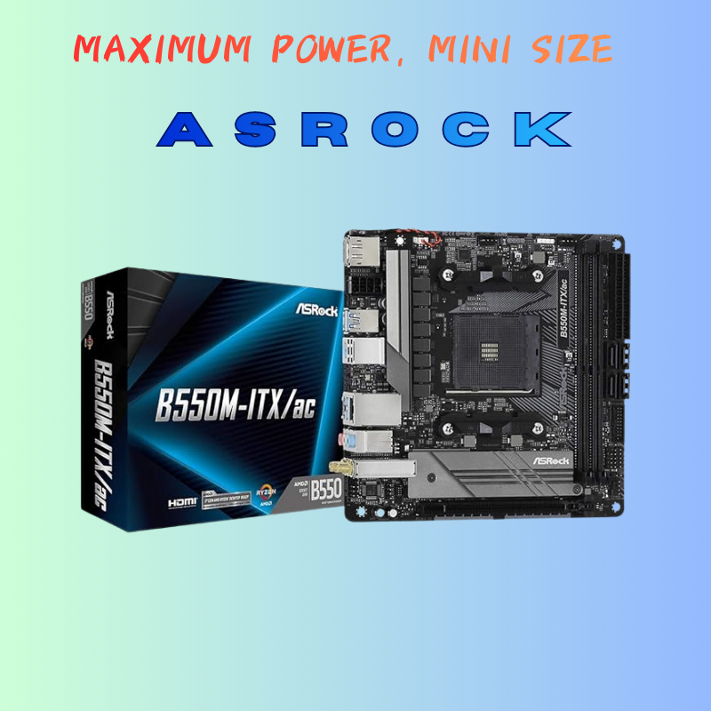 ASRock B550M-ITX/ac เมนบอร์ด Mini-ITX ชิปเซ็ต B550 รองรับ Ryzen 5000