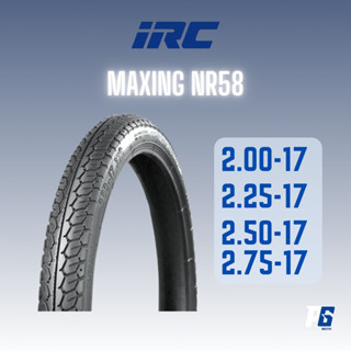ยางนอก IRC Maxing NR58 (เบอร์2.00-17,2.25-17,2.50-17)