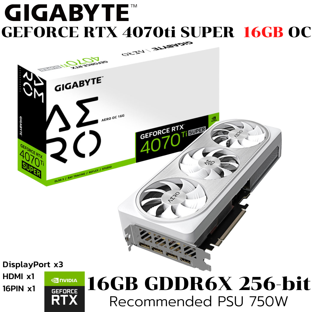 VGA (การ์ดแสดงผล) GIGABYTE GEFORCE RTX 4070 TI SUPER AERO OC 16G - 16GB GDDR6X (GV-N407TSAERO OC-16G