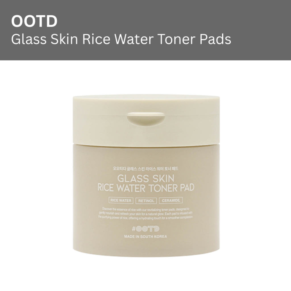 OOTD Glass Skin Rice Water Toner Pads (NS, NR, DS) 810 บาท