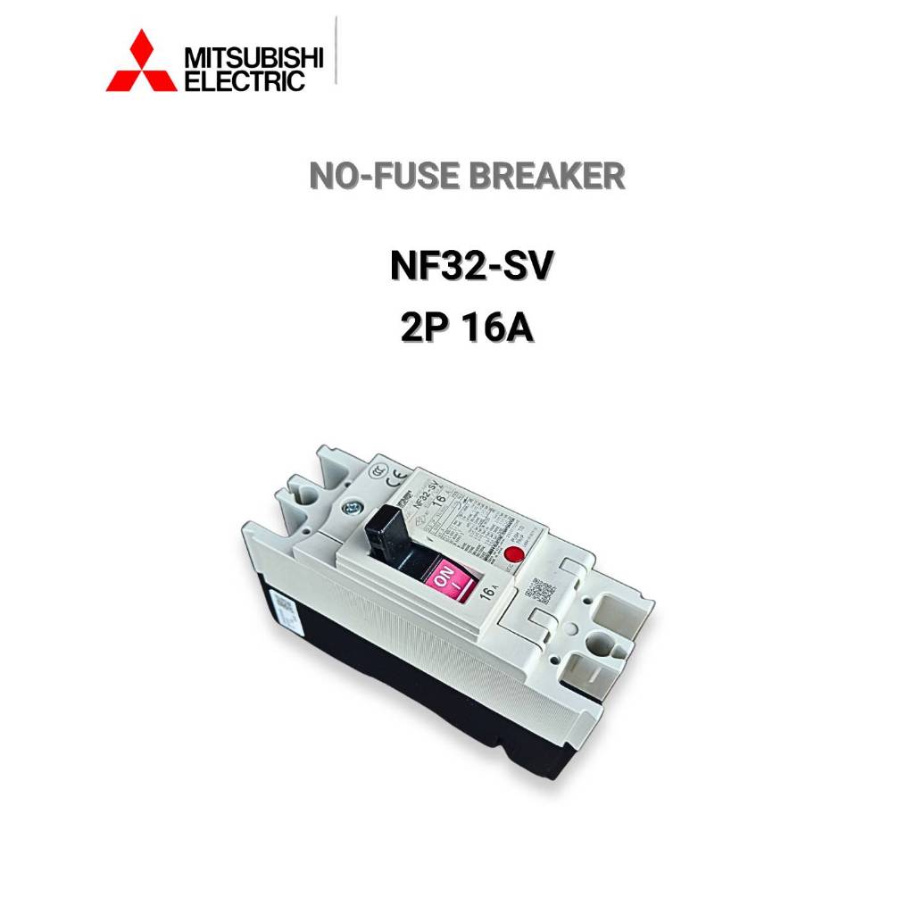 Mitsubishi เบรกเกอร์ MCCB 2P 16A รุ่น NF32-SV Made in Japan ของใหม่ ของแท้ (ไม่มีกล่อง)