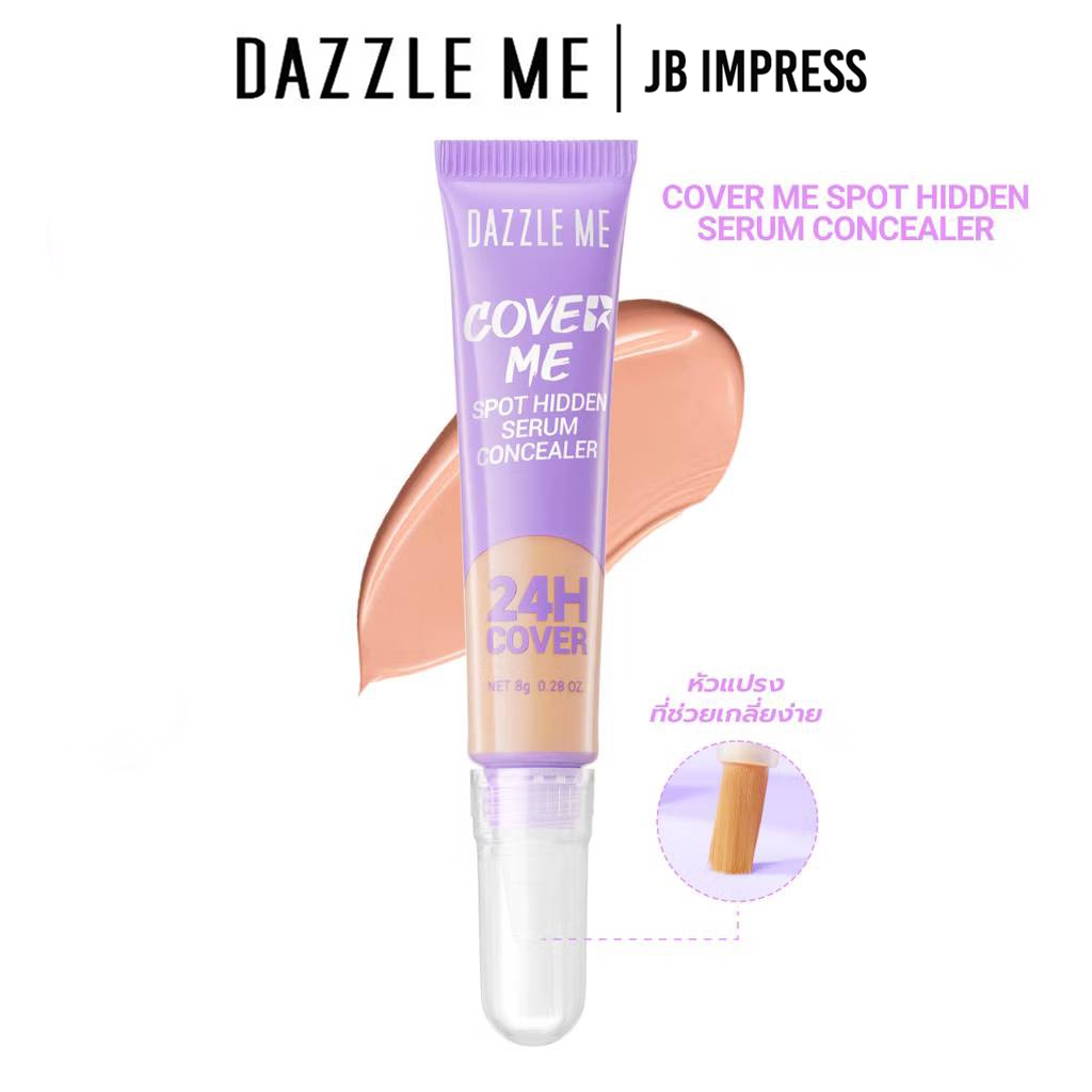 DAZZLE ME Cover Me Spot Hidden Serum Concealer คอนซีลเลอร์ เนื้อสัมผัสบางเบา เกลี่ยง่าย ให้ผิวดูเรียบเนียน