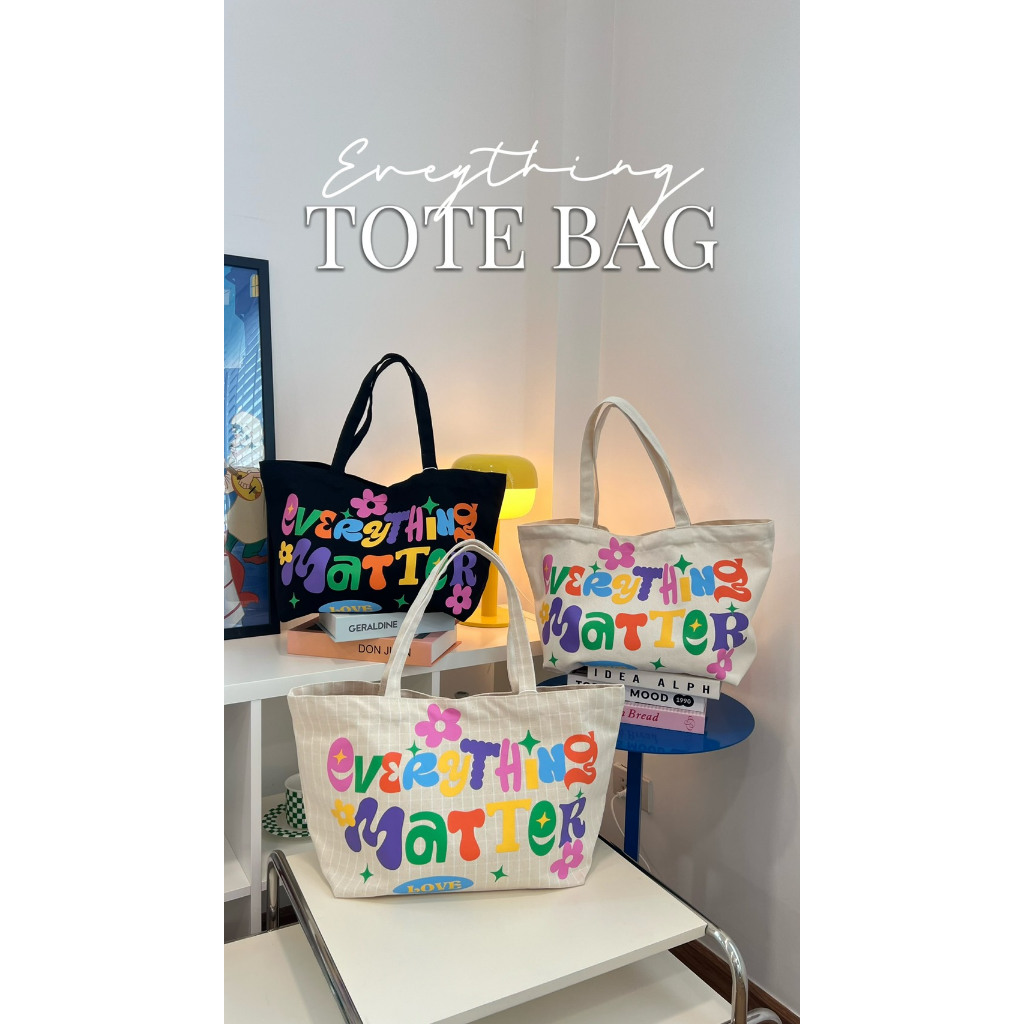 Lazy - TOTE BAG -  กระเป๋าผ้าแคนวาส สกรีนลาย Everything