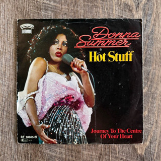 แผ่นเสียง Donna Summer - Hot stuff vinyl lp 7”(VG+)