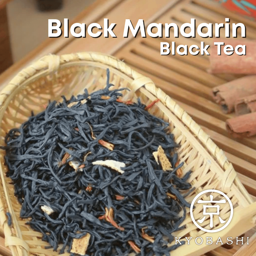 KYOBASHI - Black Mandarin ชาดำ กลิ่นผลไม้จำพวกส้ม citrus และอบเชย Black Tea