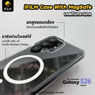 🔥 iFilm เคสใส Clear Case For Samsung S26Ultra S26 Plus S25Ultra S24Ultra ปกป้องการชน เคสสำหรับซัมซุง แม่เหล็ก ชาร์จได้