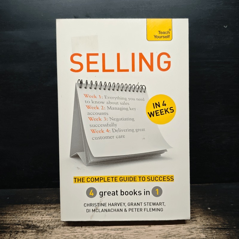 Teach Yourself Selling in 4 Weeks - Christine Harvey, Grant Stewart, Di McLanachan, Peter Fleming 🏷️