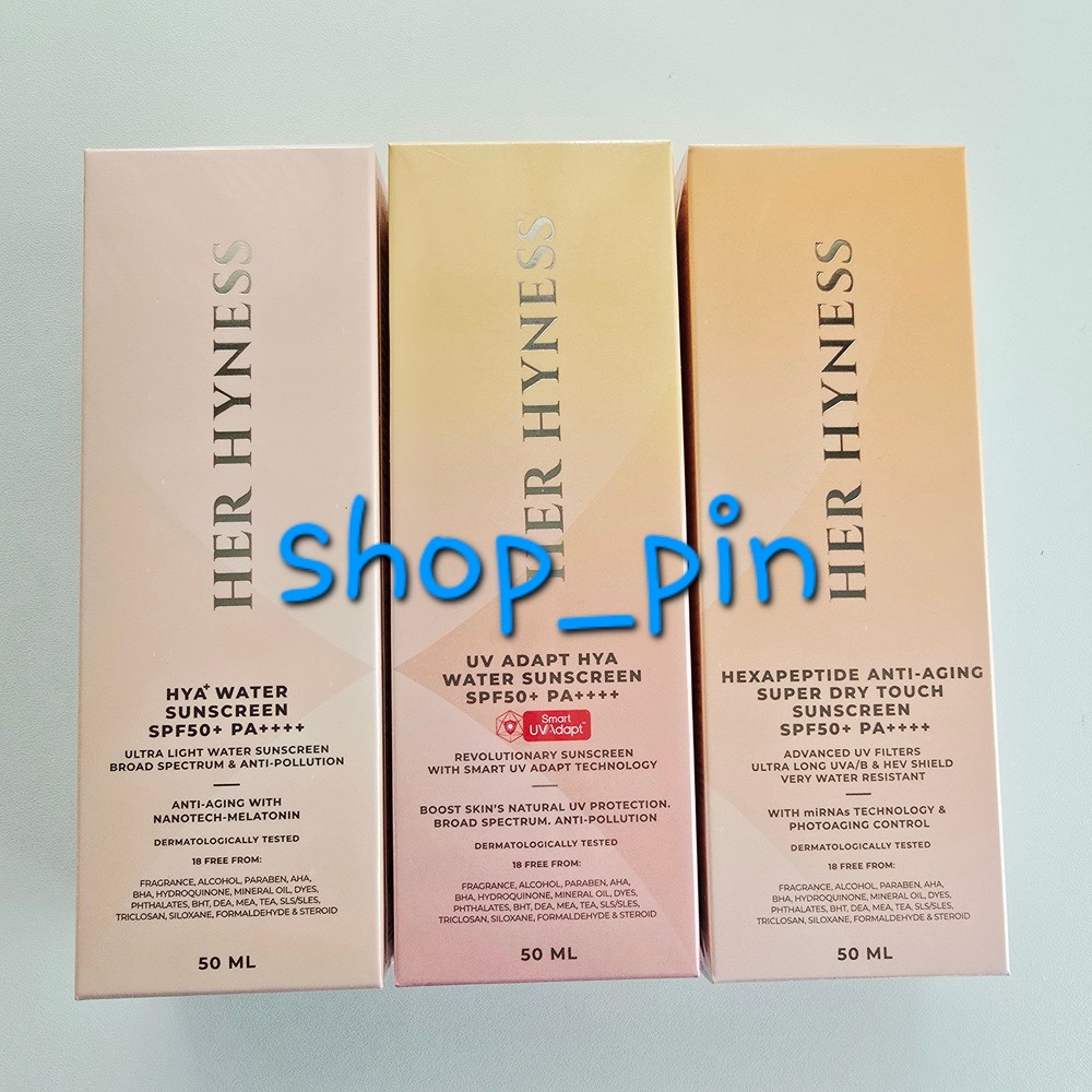 มีส่งด่วน HER HYNESS SUNSCREEN  กันแดด เฮอไฮเนส 50 ml 3สูตร HYA+ WATER / UV ADAPT / HEXAPEPTIDE ANTI-AGING SUPER DRY